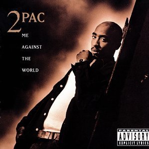 ME AGAINST THE WORLD